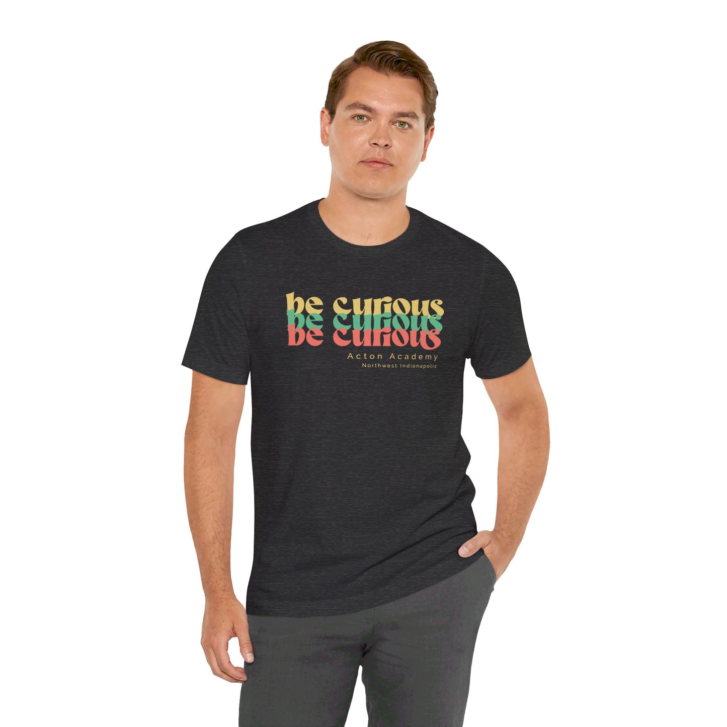 Acton NW Indy Be Curious Unisex Jersey Short Sleeve Tee
