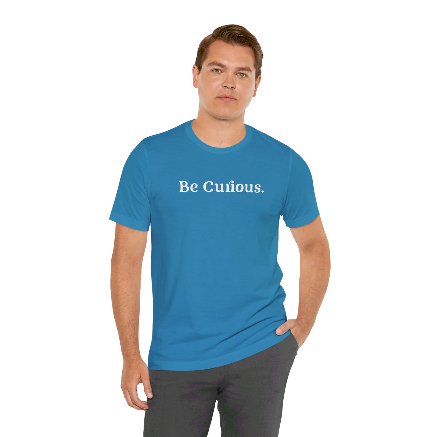 Be Curious Plain Unisex Jersey Short Sleeve Tee