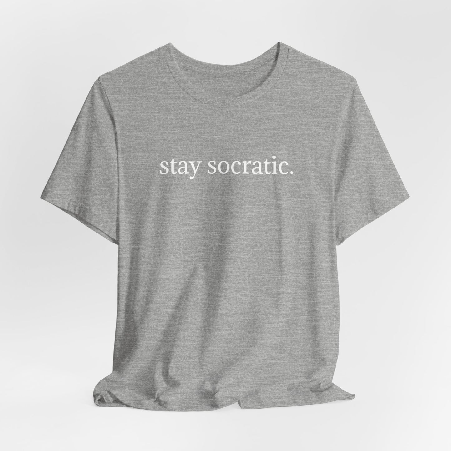 Stay Socratic Unisex Jersey Short Sleeve Tee