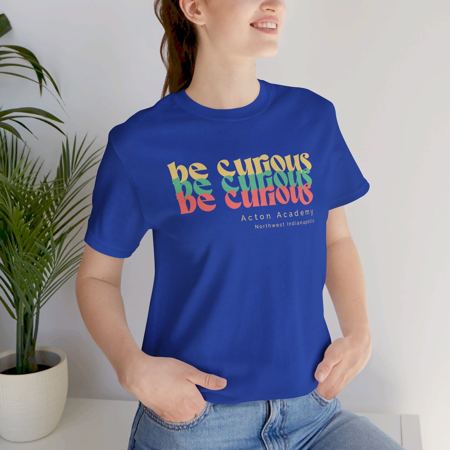 Acton NW Indy Be Curious Unisex Jersey Short Sleeve Tee