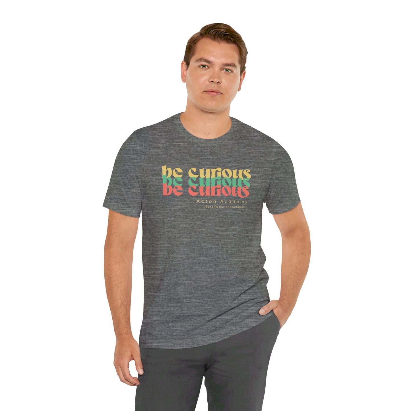 Acton NW Indy Be Curious Unisex Jersey Short Sleeve Tee