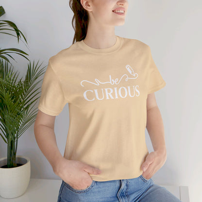 Be Curious with Madison West on back Unisex Jersey Short Sleeve Tee