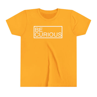 Be Curious Youth Short Sleeve Tee