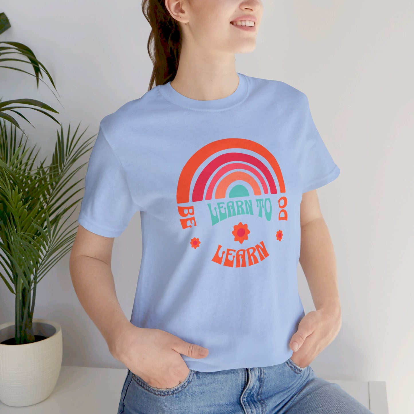 Learn to Be Rainbow Unisex Jersey Short Sleeve Tee