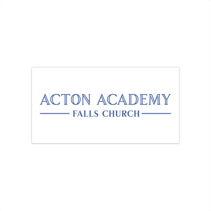 Acton Academy Falls Church Bumper Stickers