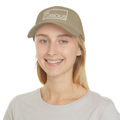 Be Curious Low Profile Baseball Cap