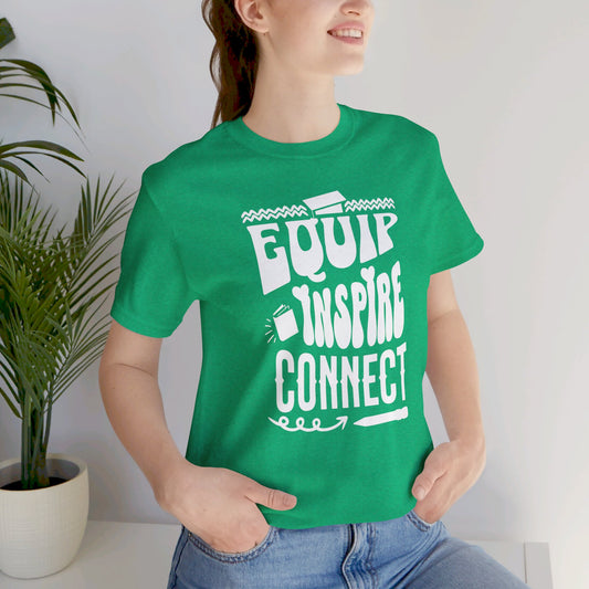 Equip, Inspire, Connect, Unisex Jersey Short Sleeve Tee