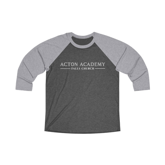 Acton Academy Falls Church White Logo Unisex Tri-Blend 3\4 Raglan Tee
